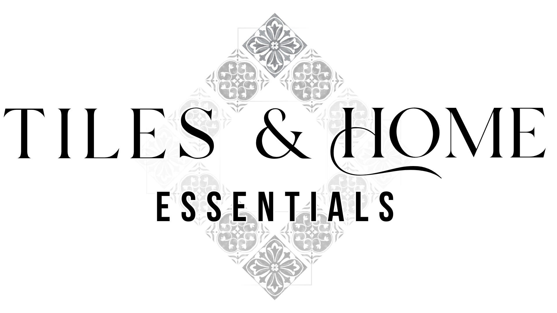 Tiles and Home Essentials